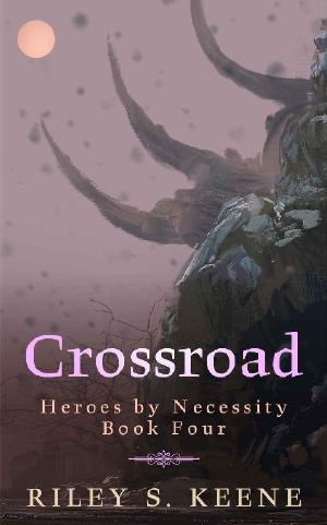 [Heroes by Necessity 01] • Crossroad